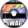 Crush, Kill, Destroy,SWAG