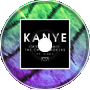 Kanye (Ask Steve Remix)