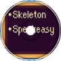 Day 5 - Skeleton Speakeasy