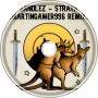 Bandlez - Straya (Martingamer996 Remix)