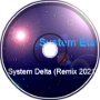 System Eta - System Delta (Remix 2021)