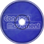 Constant Movement