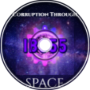 Corruption Through Space V1 - InfinityBros655