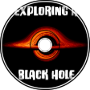 Exploring a Black Hole