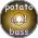 Potato and Bass