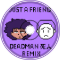 Just a Friend (deadman 死人 Remix)