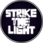 Strike The Light Full EP