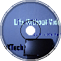 AlexXTech - Life Without Video