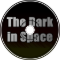 The Dark in Space