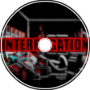 -Interrogation- [Madness Day 2021]
