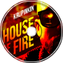 Krupinkin - House of fire