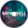 SayMaxWell - Bragging feat. Nate Monoxide