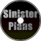 Sinister Plans