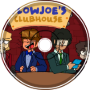 FlowJoe's Clubhouse: Ep. 33 - Finale Forever (Ft. Sofia)