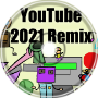 YouTube 2021 Remix