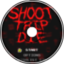 SHOOT TRIP DIE Title Screen Theme