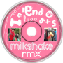 Milkshake (Hallend Oats188 Remix)