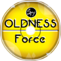 Oldness Force