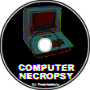 Computer Necropsy