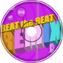 Beat the Beat Fever Remix