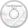 Fateful Journey (Reprise)