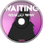 Waiting (Missilles Remix)