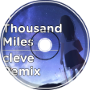 A Thousand Miles (cleve Artcore Remix)