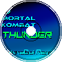 DJ Mortal Kombat - Thunder (MekkaBoi Remix)