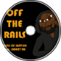 Off The Rails (feat. Harry AU) (Clean)