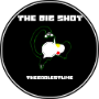 THE BIG SHOT