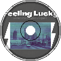 Feeling Lucky - A Track for a Unknown Game