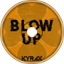 [Bass House] Kyrax - Blow Up