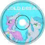 Nymira &amp;amp; Rosace Pony - Cold Dream