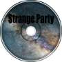 -Strange Party-