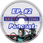 Sketchicidal Podcast | EP.2 | She Hulk kills God