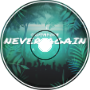 Never Again [NomiaTunes Release]