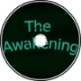 The Awakening