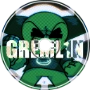 GREML1N | 7QUID Fan-song