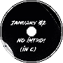 Jamuary 02 - NO INTRO! (in C)