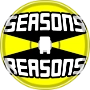 Seasons - N - Reasons