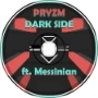 PRYZM - Dark Side ft. Messinian