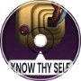 [ KNOW THY SELF ] (Preview)
