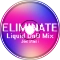 Eliminate - Liquid D&B Mix
