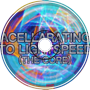 ACCELARATING TO LIGHTSPEED (THE CORE)