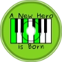 A New Hero is Born