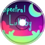 &amp;gt;Spectral Lullaby&amp;lt;