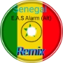 Senegal E.A.S Alarm (Alt) Remix