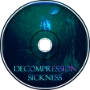 Decompression Sickness