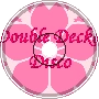 Double Decker Disco
