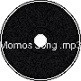 Doloranal93u8-Momos Song